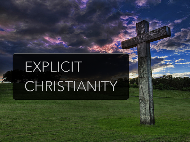 explicit christianity